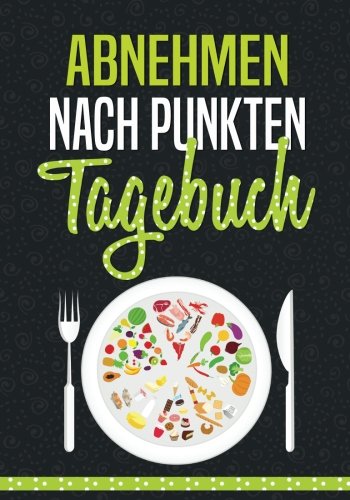 Abnehmen Nach Punkten Tagebuch Fur Diat Und Abnehmen Nach Punkten