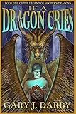 If a Dragon Cries (The Legend of Hooper's Dragons) by Gary J Darby