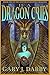 If a Dragon Cries (The Legend of Hooper's Dragons) by Gary J Darby