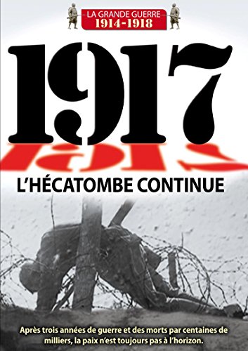 1917 : L'hécatombe continue