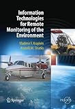 Information Technologies for Remote Monitoring of the Environment (Springer Praxis Books)
