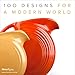 100 Designs for a Modern World: Kravis Design Center by Penny Sparke, George R. Kravis II