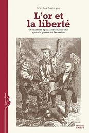L' or et la liberté