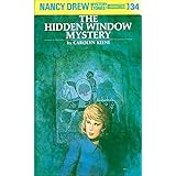 Nancy Drew 34: the Hidden Window Mystery