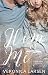 Him or Me (Bite-Sized Romance Book 2)