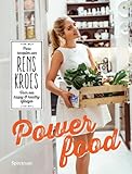 Powerfood: pure recepten van Rens Kroes voor een happy & healthy lifestyle: pure recepten van Rens Kroes voor een happy and healthy lifestyle (Dutch Edition)