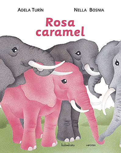 Rosa Caramel (Llibres per a somniar): Amazon.es: Turin, Adela, Bosnia,  Nella: Libros