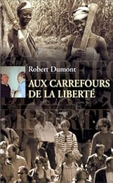 Aux carrefours de la liberté