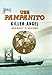 Uss Pampanito: Killer-Angel by Gregory F. Michno