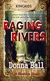Raging Rivers (The Kincaidsd) (Volume 1)