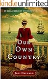 Our Own Country: A Novel (The Midwife Series Book 2)