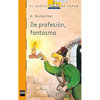 De profesión, fantasma (Barco de Vapor Naranja) De profesión, fantasma (Barco de Vapor Naranja)