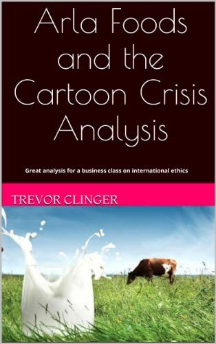 Arla Foods and the Cartoon Crisis Analysis