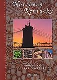 Front cover for the book Northern Kentucky: Looking to the New Millennium by Steve Cauthen