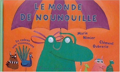 Le  monde de Nounouille
