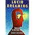 Lucid Dreaming: Gateway to the Inner Self