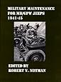 Military Maintenance for MB/Gpw Jeeps 1941-45