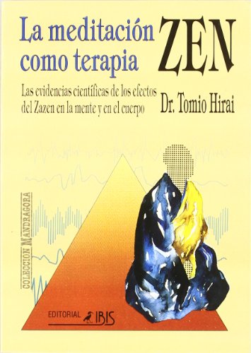 Meditacion Zen Como Terapia (Spanish Edition)