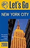 Front cover for the book Let's Go New York City by Let's Go Inc.