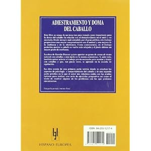 Adiestramiento y doma del caballo/ The Training and Taming of Horses: nuevo metodo para domar y corregir caballos pie a tierra (Spanish Edition)
