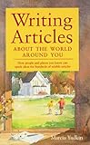 Writing Articles About the World Around You