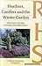 Heathers, Conifers and the Winter Garden (Wisley Gardening Companions) by 
