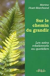 Sur le chemin du grandir