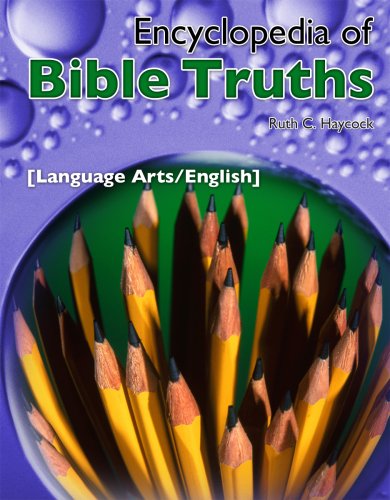 Encyclopedia of Bible Truths: Language Arts/English