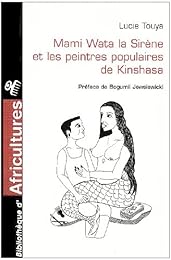 Mami Wata la sirène et les peintre [sic] populaires de Kinshasa