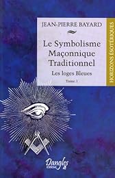 Le  symbolisme maçonnique traditionnel