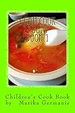 I Can Cook (Children's Cook Book Series 9) by Marika Germanis