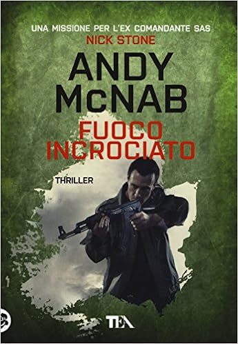 Andy McNab - Fuoco incrociato (2010)