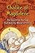 The Chalice of Magdalene: The Search for the Cup That Held the Blood of Christ by 