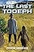 The Last Toqeph (Gateway to Gannah Book 4) by Yvonne Anderson