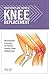 Your Nerves Are Having a Knee Replacement: Neuroscience Education for Patients Having a Knee Replacement