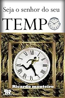 Livro Seja o senhor do seu tempo