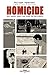Homicide, Tome 1 : 18 janvier - 4 février 1988 : Une année dans les rues de Baltimore by 