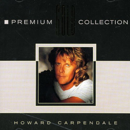 Howard Carpendale - Premium Gold Collection Vol.1 By Howard Carpendale (1996-03-25) - Zortam Music