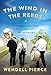 The Wind in the Reeds: A Storm, A Play, and the City That Would Not Be Broken - Book by Wendell Pierce