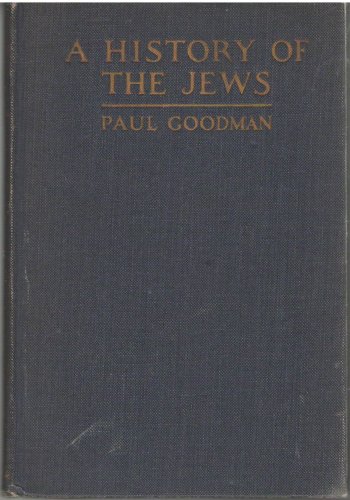 A History of the Jews by Paul Goodman