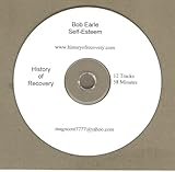 Bob Earle an Alcoholics Anonymous topic talk about Self Esteem and Sobriety