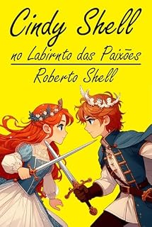 Livro Cindy Shell no Labirinto das Paixões