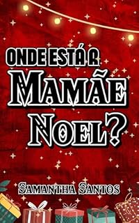 Livro Onde está a Mamãe Noel?