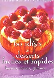 60 idées de desserts rapides et faciles