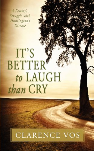 It's Better to Laugh Than Cry by Clarence Vos