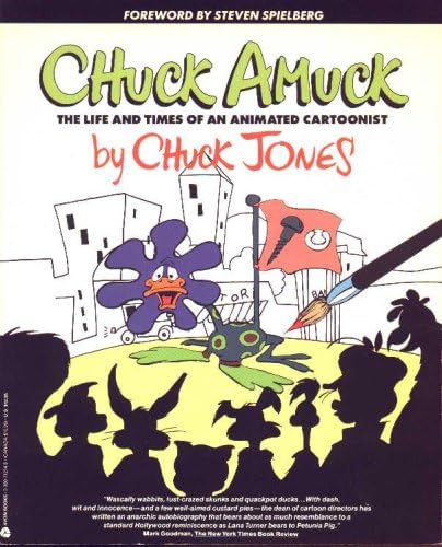 Chuck Amuck: The Life and Times of an Animated Cartoonist Paperback – October 1, 1990