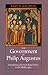 Government of Philip Augustus: Foundations of French Royal Power in the Middle Ages