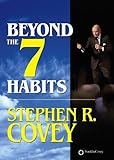 Beyond the 7 Habits