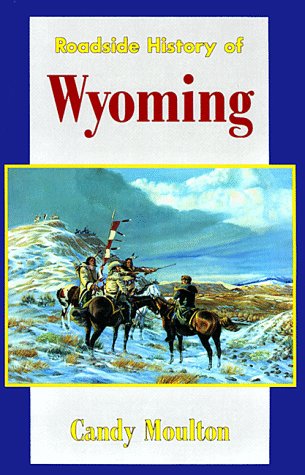 Roadside History of Wyoming  (Paperback)