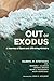 Out of Exodus: A Journey of Open and Affirming Ministry by